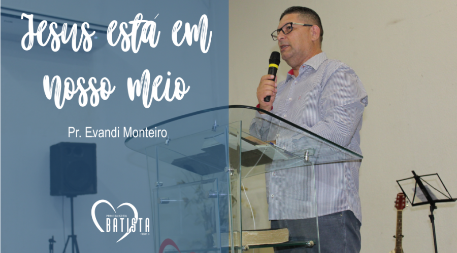 jesus-esta-em-nosso-meio