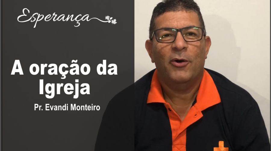 A-oracao-da-igreja